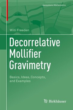 Decorrelative Mollifier Gravimetry (eBook, PDF) - Freeden, Willi