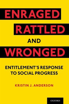 Enraged, Rattled, and Wronged (eBook, ePUB) - Anderson, Kristin J.