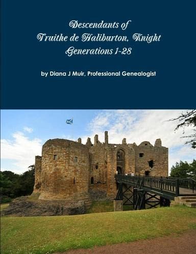 Descendants of Knight Truite de Haliburton Generations 1- 28 (eBook, ePUB)