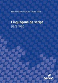 Linguagens de script para web (eBook, ePUB) - Maia, Rômulo Francisco de Souza