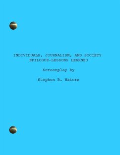 Individuals, Journalism, and Society Epilogue-Lessons learned (eBook, ePUB) - Waters, Stephen