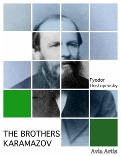 The Brothers Karamazov (eBook, ePUB) - Dostoyevsky, Fyodor