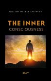 The Inner Consciousness (eBook, ePUB)