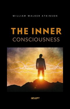 The Inner Consciousness (eBook, ePUB) - Walker, William