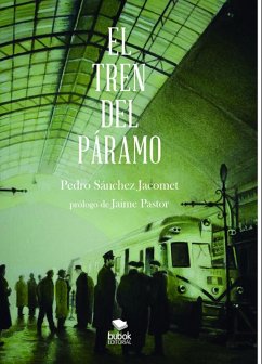 El tren del páramo (eBook, ePUB) - Sánchez Jacomet, Pedro
