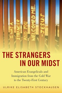 The Strangers in Our Midst (eBook, PDF) - Stockhausen, Ulrike Elisabeth