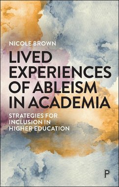 Lived Experiences of Ableism in Academia (eBook, ePUB)