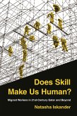 Does Skill Make Us Human? (eBook, ePUB)