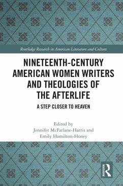 Cover Nineteenth-Century American Women Writers and Theologies of the Afterlife (eBook, ePUB)