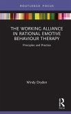 The Working Alliance in Rational Emotive Behaviour Therapy (eBook, PDF)