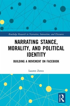 Narrating Stance, Morality, and Political Identity (eBook, PDF) - Zentz, Lauren