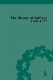 The History of Suffrage, 1760-1867 (eBook, PDF) The History of Suffrage, 1760-1867 (eBook, PDF)