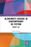 Alzheimer's Disease in Contemporary U.S. Fiction (eBook, PDF)