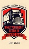 What You Didn't Learn in Trucking School (eBook, ePUB)