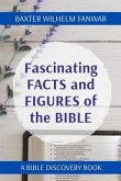 Fascinating FACTS and FIGURES of the BIBLE (eBook, ePUB)