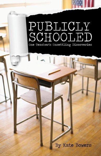 Publicly Schooled (eBook, ePUB) Publicly Schooled (eBook, ePUB)