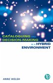 Practical Cataloguing for the Hybrid Environment (eBook, ePUB)