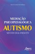 Mediação Psicopedagógica: Autismo... - Bild 1