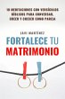 Fortalece tu matrimonio: 10 principios... - Bild 1