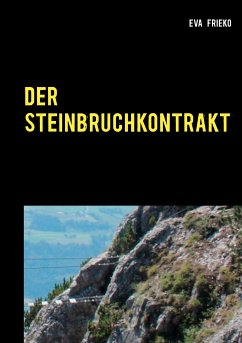 Der Steinbruch-Kontrakt (eBook, ePUB)