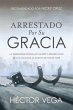 Arrestado Por Su Gracia (eBook, ePUB) - Bild 1
