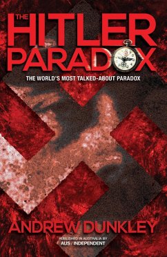 The Hitler Paradox (eBook, ePUB) - Dunkley, Andrew