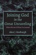 Joining God in the Great Unraveling... - Bild 1