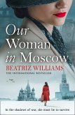 Our Woman in Moscow (eBook, ePUB)