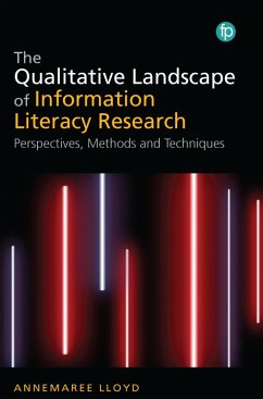 The Qualitative Landscape of Information Literacy Research (eBook, ePUB) - Lloyd, Annemaree