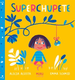 Superchupete (fixed-layout eBook, ePUB) - Acosta, Alicia