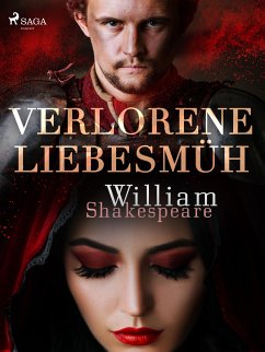 Verlorene Liebesmüh (eBook, ePUB) - Shakespeare, William