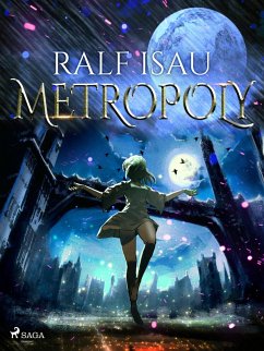 Metropoly (eBook, ePUB) - Isau, Ralf