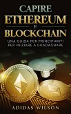 Capire Ethereum e Blockchain (eBook, ePUB)