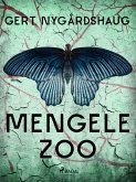 Mengele Zoo (eBook, ePUB)