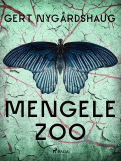 Mengele Zoo (eBook, ePUB) - Nygårdshaug, Gert