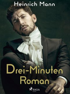 Drei-Minuten-Roman (eBook, ePUB) - Mann, Heinrich