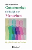 Gutmenschen sind auch nur Menschen (eBook, ePUB)