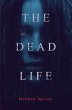 The Dead Life (eBook, ePUB) - Bild 1