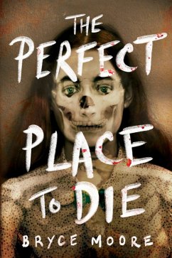 The Perfect Place to Die (eBook, ePUB) - Moore, Bryce