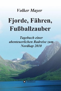 Fjorde, Fähren, Fußballzauber (eBook, ePUB) - Mayer, Volker