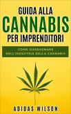 Guida alla Cannabis per Imprenditori (eBook, ePUB)