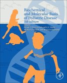 Biochemical and Molecular Basis of Pediatric Disease (eBook, ePUB) Biochemical and Molecular Basis of Pediatric Disease (eBook, ePUB)