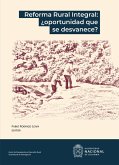 Reforma rural integral: ¿Oportunidad que se desvanece? (eBook, ePUB)