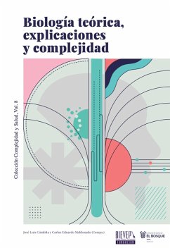 Cover Biologi´a teo´rica, explicaciones y complejidad (eBook, PDF)