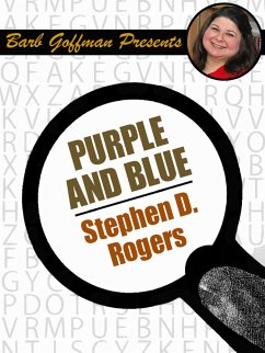 Purple and Blue (eBook, ePUB) - Rogers, Stephen D.