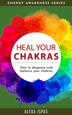 Cover Heal Your Chakras (Energy Awareness Series) (eBook, ePUB)