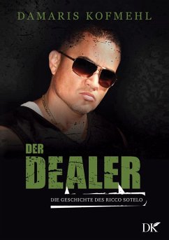 Der Dealer (eBook, ePUB) - Kofmehl, Damaris