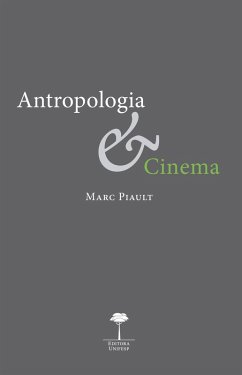 ANTROPOLOGIA E CINEMA (eBook, ePUB) - Piault, Marc