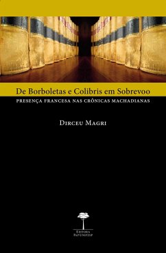 Cover DE BORBOLETAS E COLIBRIS EM SOBREVOO (eBook, ePUB)