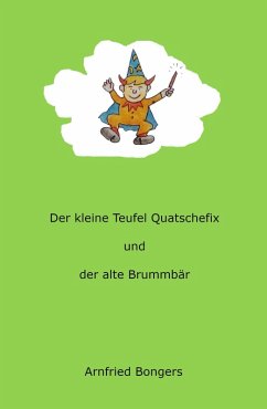 Der kleine Teufel Quatschefix (eBook, ePUB) - Bongers, Arnfried